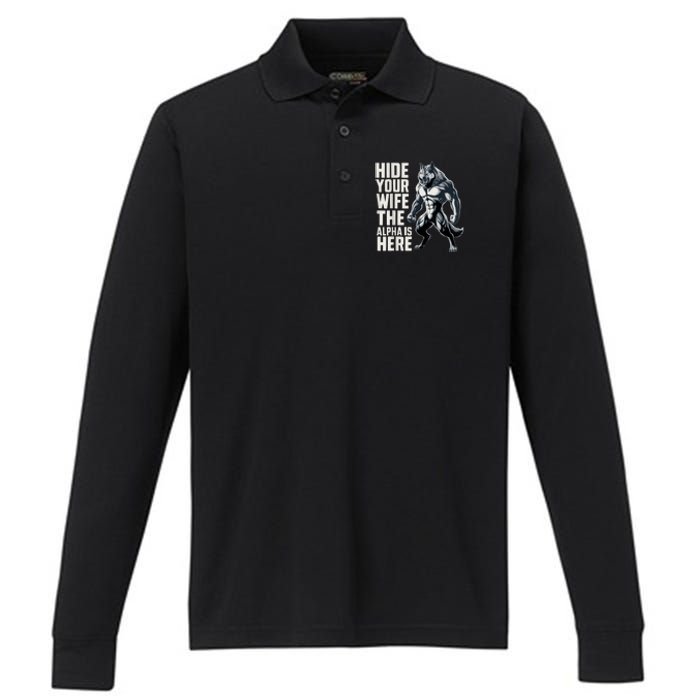 Hide Your Wife The Alpha Is Here Performance Long Sleeve Polo