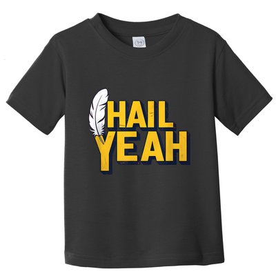Hail Yeah Washington Design Washington Fan Merch Toddler T-Shirt