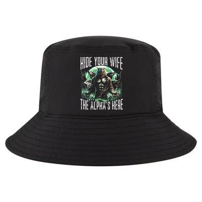 Hide Your Wife The Alpha Is Here Wolf Male Werwolf Meme Cool Comfort Performance Bucket Hat