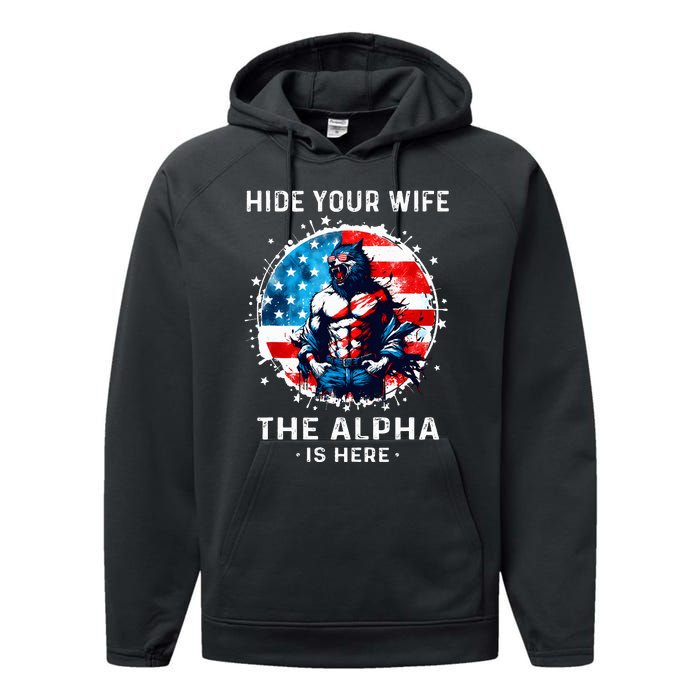 Hide Your Wife The AlphaS Here Usa Meme Werewolf Meme Performance Fleece Hoodie