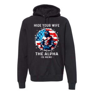 Hide Your Wife The AlphaS Here Usa Meme Werewolf Meme Premium Hoodie