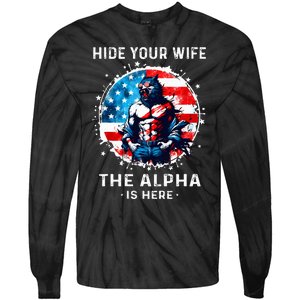 Hide Your Wife The AlphaS Here Usa Meme Werewolf Meme Tie-Dye Long Sleeve Shirt