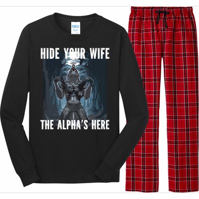 Hide Your Wife The Alphas Here Meme Long Sleeve Pajama Set