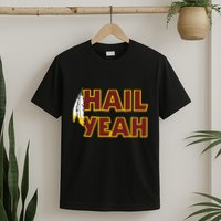 Hail Yeah With Feathers Washington Football Fan T-Shirt