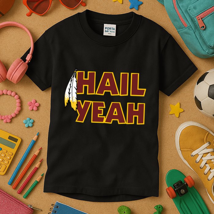 Hail Yeah With Feathers Washington Football Fan Kids T-Shirt