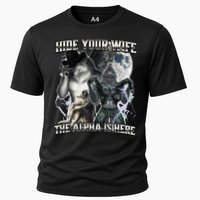 Hide Your Wife The Alpha Is Here Cooling Performance Crew T-Shirt