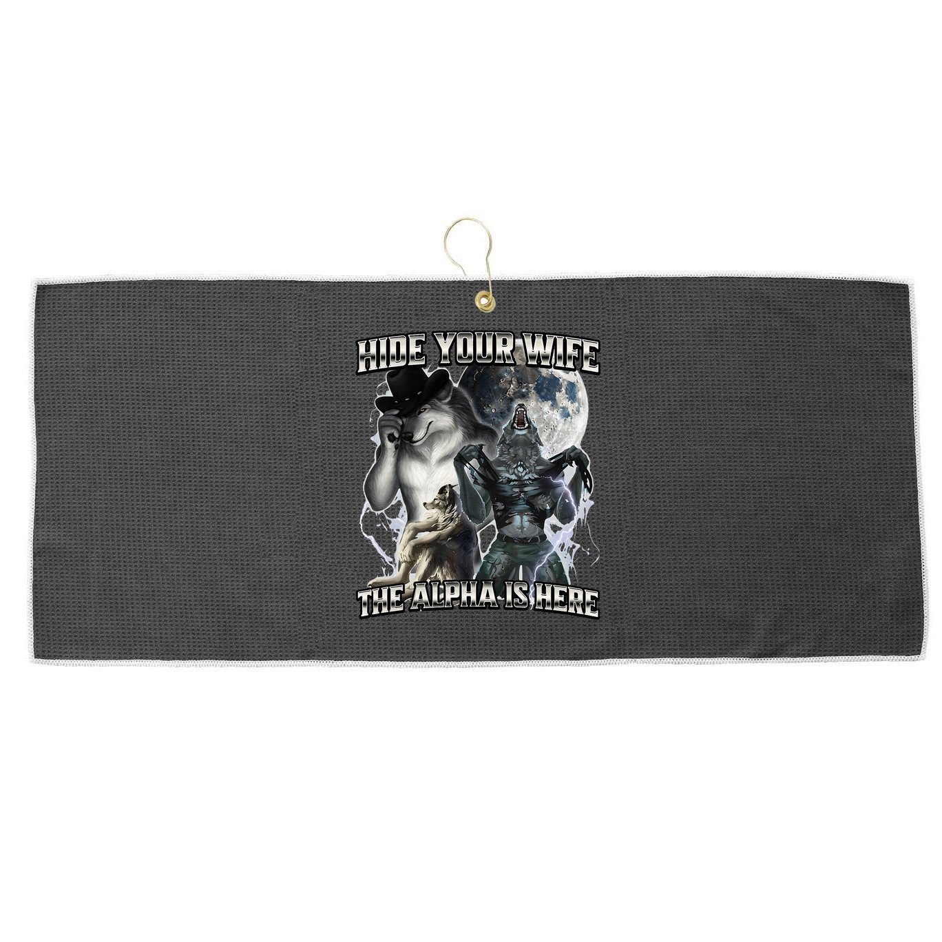 Hide Your Wife The Alpha Is Here Large Microfiber Waffle Golf Towel