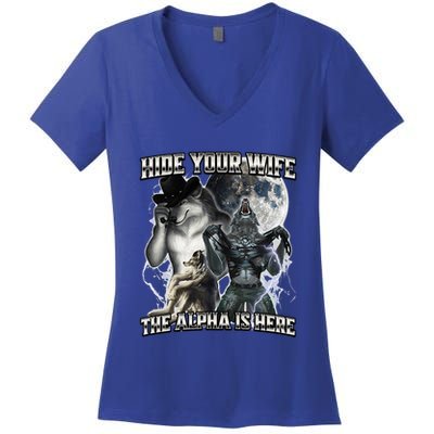 Hide Your Wife The Alpha Is Here Women's V-Neck T-Shirt