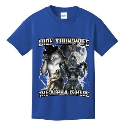 Hide Your Wife The Alpha Is Here Kids T-Shirt