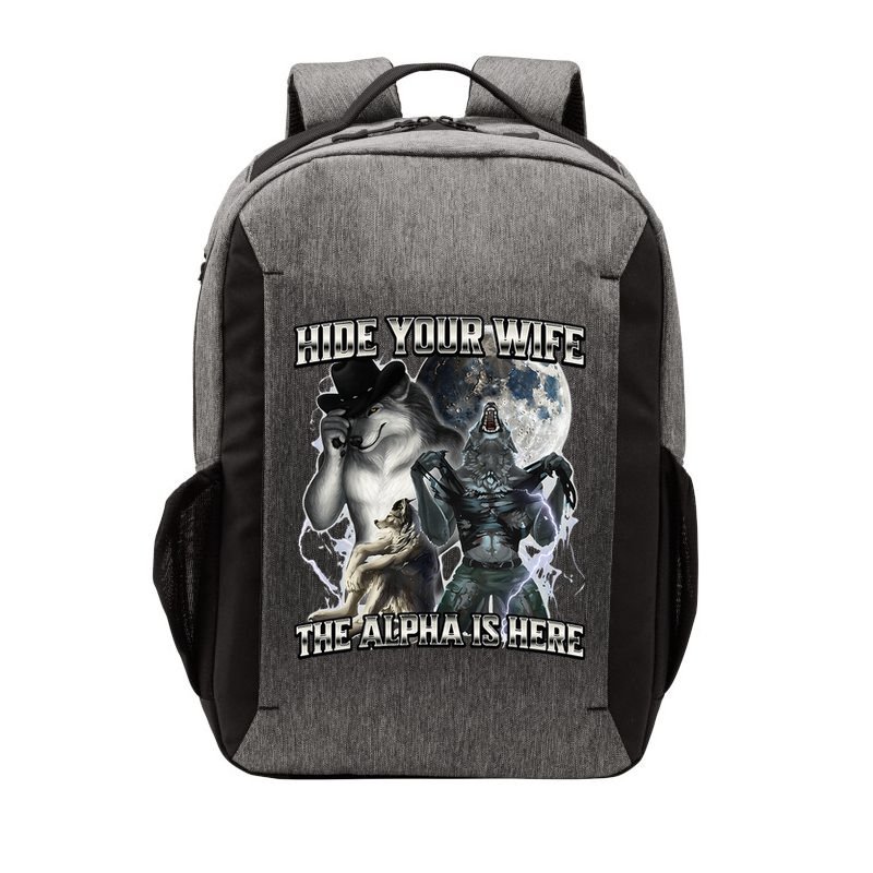Hide Your Wife The Alpha Is Here Vector Backpack
