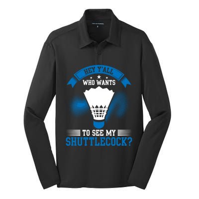 Hey Yall Who Wants To See My Shuttlecock Badminton Player Gift Silk Touch Performance Long Sleeve Polo