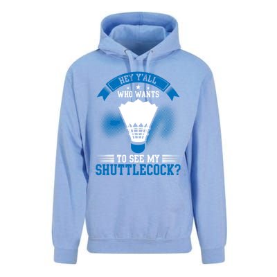 Hey Yall Who Wants To See My Shuttlecock Badminton Player Gift Unisex Surf Hoodie