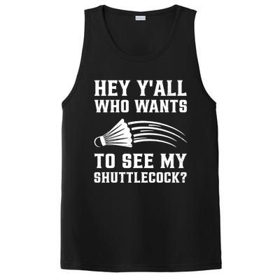 Hey Yall Who Wants To See My Shuttlecock Badminton Sport Funny Gift PosiCharge Competitor Tank