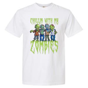 Halloween Zombies Funny Halloween Chillin With My Zombies Garment-Dyed Heavyweight T-Shirt