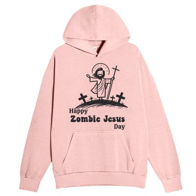 Happy Zombie Jesus Day Urban Pullover Hoodie