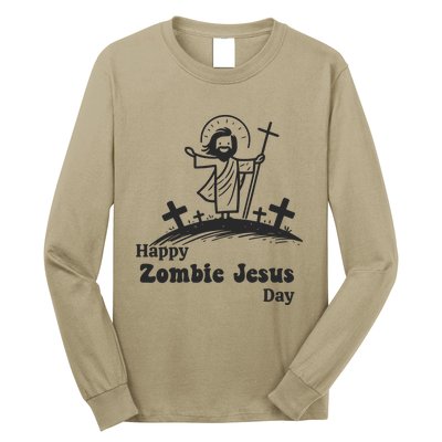 Happy Zombie Jesus Day Long Sleeve Shirt