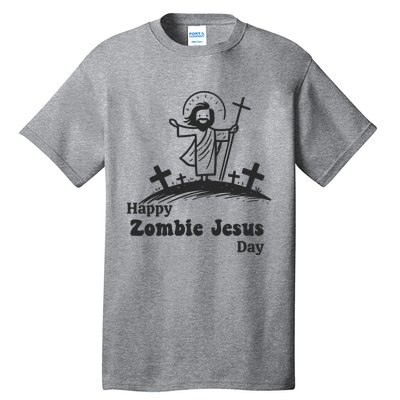 Happy Zombie Jesus Day Tall T-Shirt