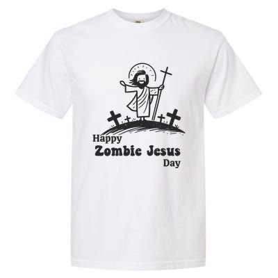 Happy Zombie Jesus Day Garment-Dyed Heavyweight T-Shirt