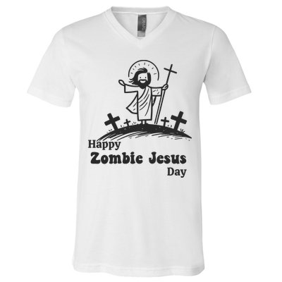 Happy Zombie Jesus Day V-Neck T-Shirt