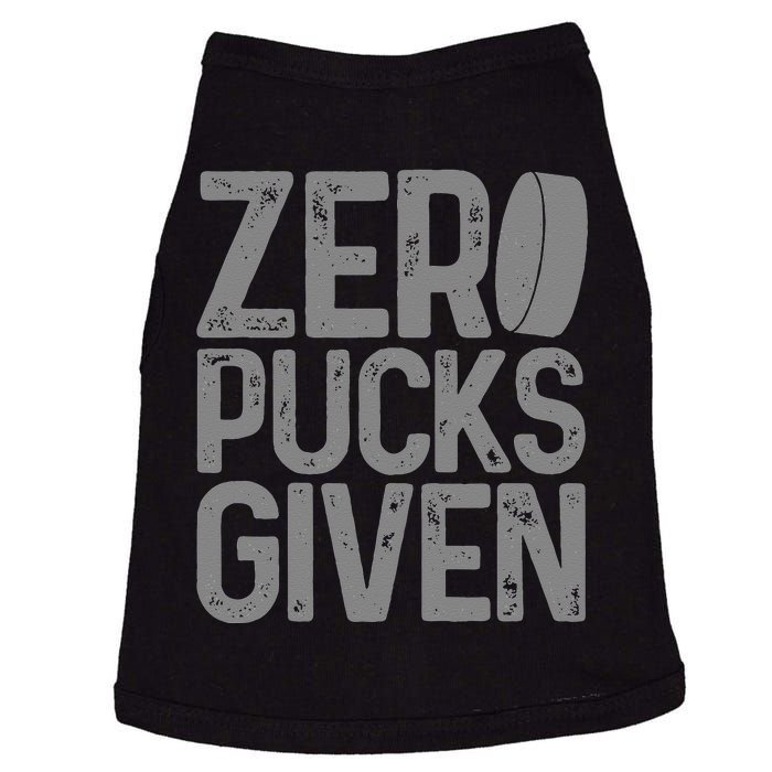 Hockey Zero Pucks Given Funny Hockey Player Goalie Doggie Tank