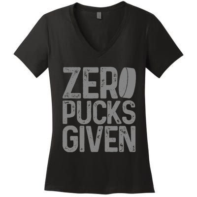 Hockey Zero Pucks Given Funny Hockey Player Goalie Women's V-Neck T-Shirt