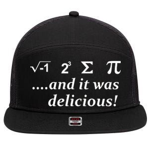 I 8 Sum Pi And It was Delicious! 7 Panel Mesh Trucker Snapback Hat