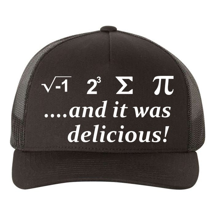 I 8 Sum Pi And It was Delicious! Yupoong Adult 5-Panel Trucker Hat