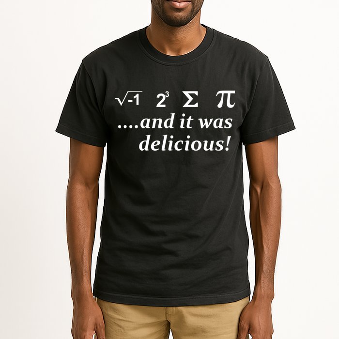 I 8 Sum Pi And It was Delicious! Tall T-Shirt