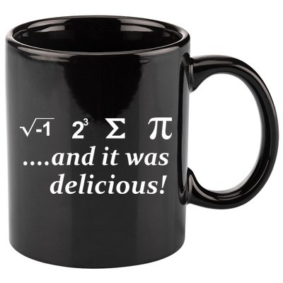 I 8 Sum Pi And It was Delicious! 11oz C Handle Ceramic Mug