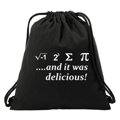 I 8 Sum Pi And It was Delicious! Drawstring Bag