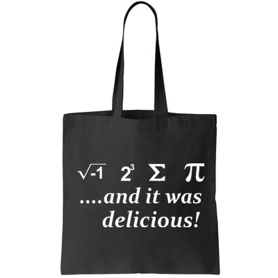 I 8 Sum Pi And It was Delicious! Bag