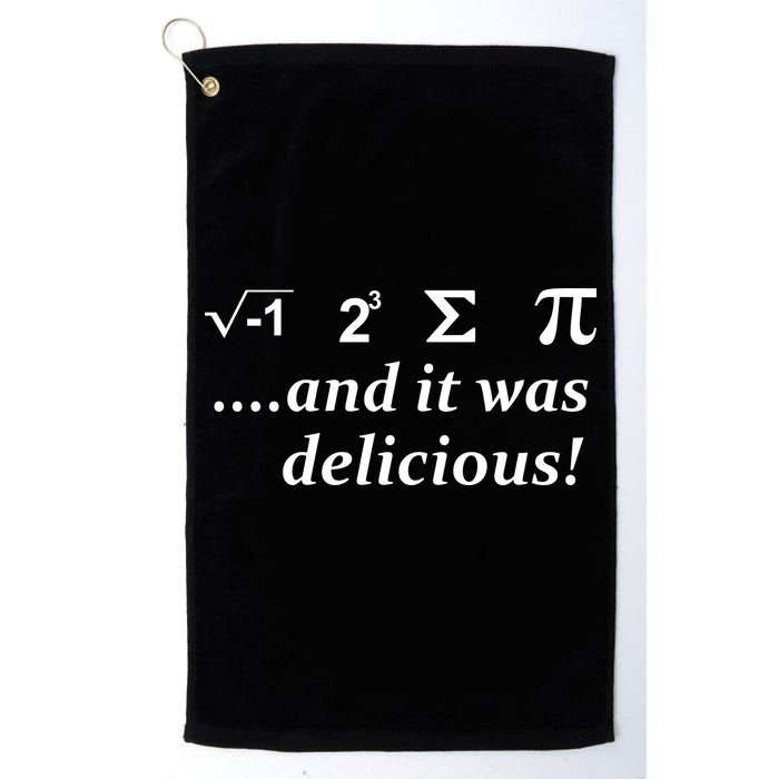 I 8 Sum Pi And It was Delicious! Golf Towel
