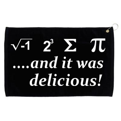 I 8 Sum Pi And It was Delicious! Grommeted Golf Towel