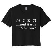 I 8 Sum Pi And It was Delicious! Crop Top
