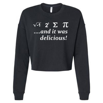 I 8 Sum Pi And It was Delicious! Cropped Pullover Crew