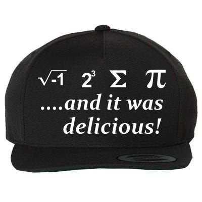 I 8 Sum Pi And It was Delicious! Wool Snapback Cap