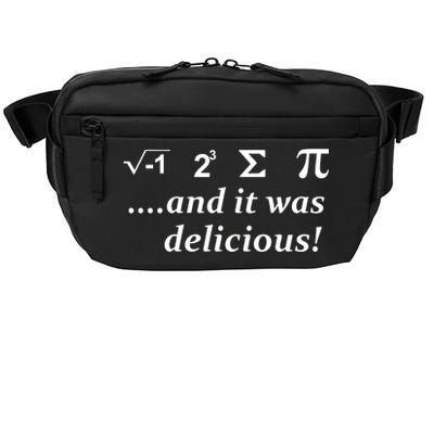 I 8 Sum Pi And It was Delicious! Crossbody Pack