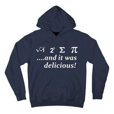 I 8 Sum Pi And It was Delicious! Tall Hoodie