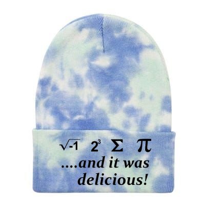 I 8 Sum Pi And It was Delicious! Tie Dye 12in Knit Beanie