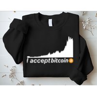 I Accept Bitcoin Crypto Currency Sweatshirt