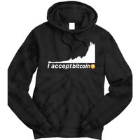 I Accept Bitcoin Crypto Currency Tie Dye Hoodie