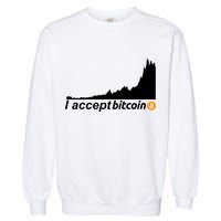 I Accept Bitcoin Crypto Currency Garment-Dyed Sweatshirt