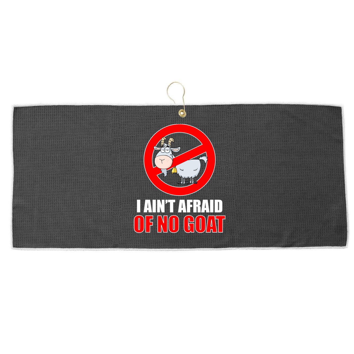 I Ain't Afraid of No Goat Chicago Large Microfiber Waffle Golf Towel