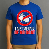 I Ain't Afraid of No Goat Chicago T-Shirt
