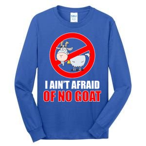 I Ain't Afraid of No Goat Chicago Tall Long Sleeve T-Shirt