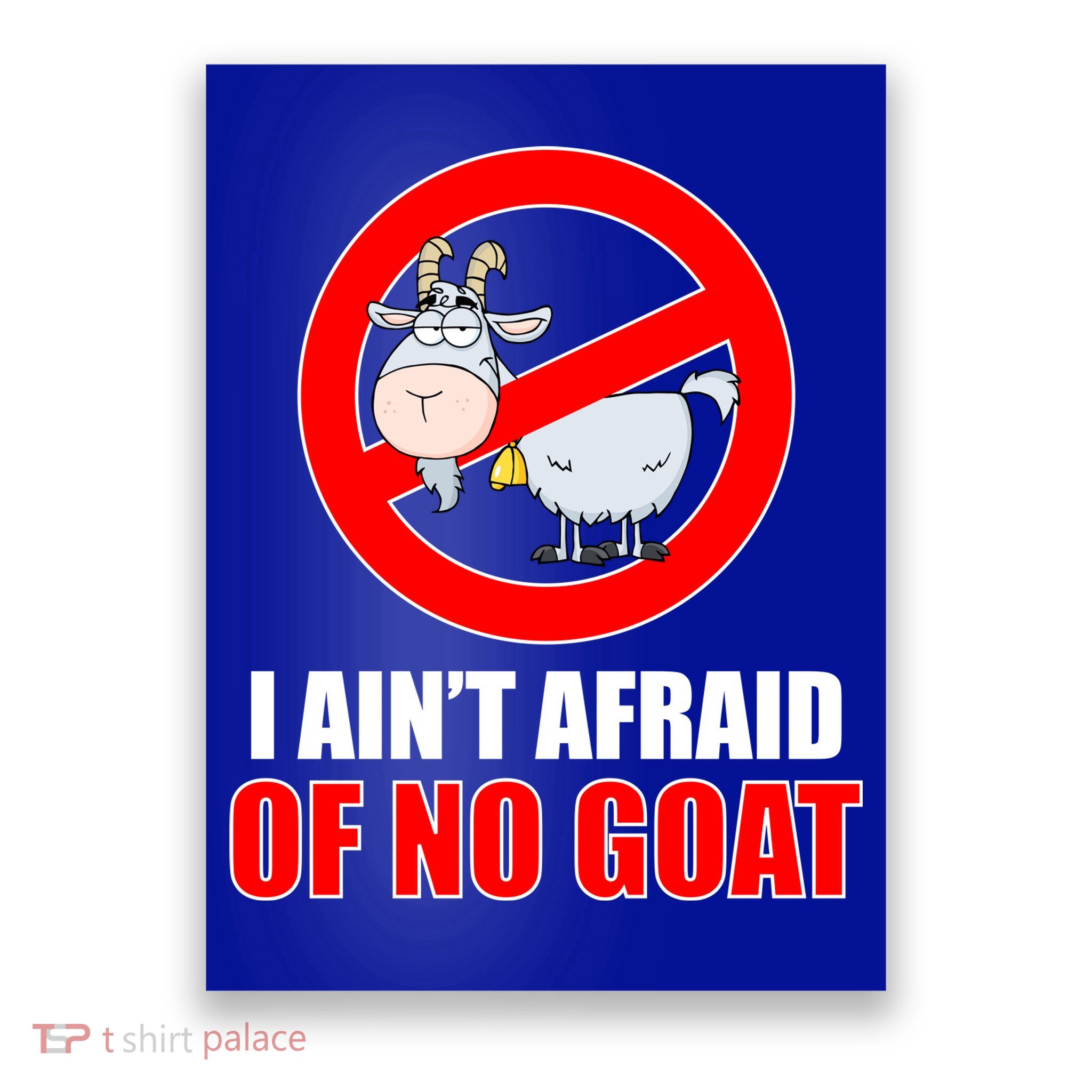 I Ain't Afraid of No Goat Chicago Poster
