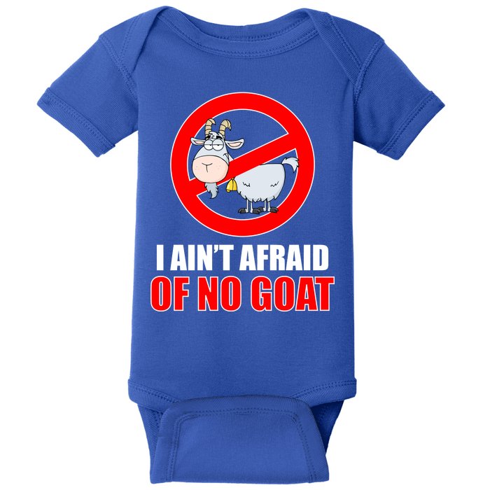 I Ain't Afraid of No Goat Chicago Baby Bodysuit