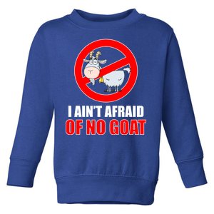 I Ain't Afraid of No Goat Chicago Toddler Sweatshirt