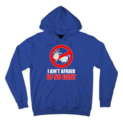 I Ain't Afraid of No Goat Chicago Tall Hoodie