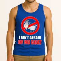I Ain't Afraid of No Goat Chicago Tank Top